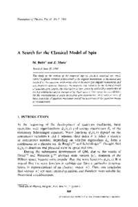 Foundations of Physics, Vol. 23, No. 5, 1993  A Search for the Classical Model of Spin M. Bo~i~ 1 and Z. Mari~ 1 Received June 18, 1992 The study of the motion of the magnetic top--a classical spherical top which
