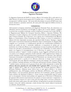 Sindacato Italiano Appartenenti Polizia Segreteria Nazionale La Segreteria Nazionale del SIAP si è riunita a Roma il 30 ottobre 2014, nella sede di via delle Fornaci 35, giusta convocazione del 24 ottobre prot. n. 233.S