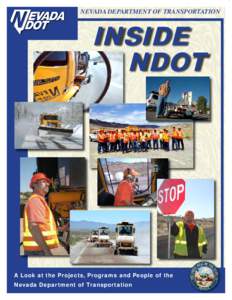 NEVADA DEPARTMENT OF TRANSPORTATION  INSIDE NDOT  A Look at the Projects, Programs and People of the