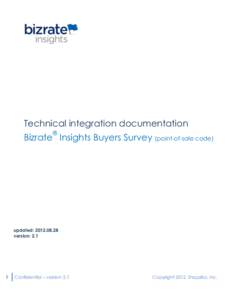 Technical integration documentation ® Bizrate Insights Buyers Survey (point-of-sale code)  updated: [removed]