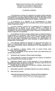 DIRECCION NACIONAL DEL ANTARTICO INSTITUTO ANTARTICO ARGENTINO COORD. CIENCIAS DE LA ATMÓSFERA LLAMADO LABORAL  La Coordinación de Ciencias de la Atmósfera del Instituto Antártico Argentino