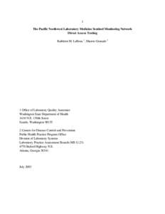 1 The Pacific Northwest Laboratory Medicine Sentinel Monitoring Network Direct Access Testing Kathleen M. LaBeau 1, Sharon Granade 2  1 Office of Laboratory Quality Assurance