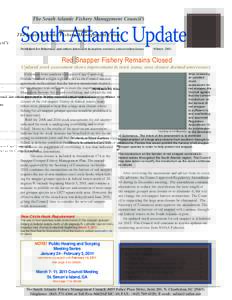 The South Atlantic Fishery Management Council’s	  South Atlantic Update Published for fishermen and others interested in marine resource conservation issues  Winter 2011