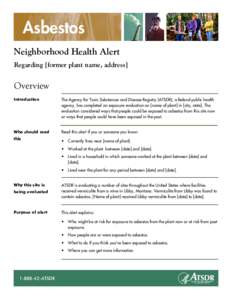 Asbestos Neighborhood Health Alert Regarding [former plant name, address] Overview Introduction