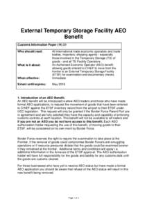 External Temporary Storage Facility AEO Benefit Customs Information Paper[removed]When effective: