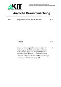 Universität des Landes Baden-Württemberg und nationales Forschungszentrum in der Helmholtz-Gemeinschaft Amtliche Bekanntmachung 2014