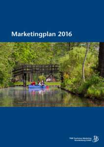 Marketingplan 2016  Vorwort Der vorliegende Marketingplan gibt Ihnen den Überblick über die für 2016 geplanten Maßnahmen des touristischen Landesmarketings. Er informiert über Marktanalyse, Strategie und Markenpro