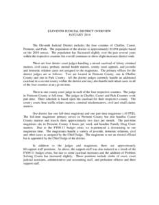 ELEVENTH JUDICIAL DISTRICT OVERVIEW JANUARY 2014 The Eleventh Judicial District includes the four counties of Chaffee, Custer, Fremont, and Park. The population of the district is approximately 85,094 people based on the