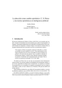 La abucción como cambio epistémico: C. S. Peirce y las teorías epistémicas en inteligencia artificial Atocha Aliseda UNAM, México Analogía), 