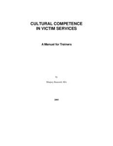 Ethics / Cultural competence / Cross-cultural communication / Domestic violence / Victimology / Cultural studies / Behavior / Cross-cultural studies