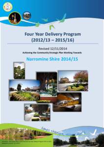 Four Year Delivery Program[removed] – [removed]Revised[removed]Achieving the Community Strategic Plan Working Towards  Narromine Shire[removed]