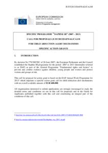JUST/2013/DAP/SAG/CAAM  EUROPEAN COMMISSION DIRECTORATE-GENERAL JUSTICE Directorate A: Civil justice Unit A.4: Programme management