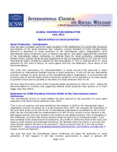 GLOBAL COOPERATION NEWSLETTER June 2012 Special edition on social protection Social Protection - Introduction June has been a brilliant month for major progress in the establishing of a world-wide movement and adoption o