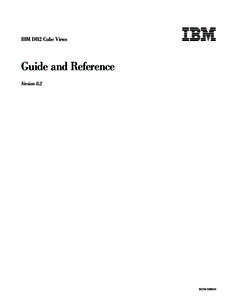 IBM DB2 Cube Views   Guide and Reference Version 8.2