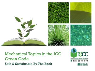 Mechanical Topics in the ICC Green Code Safe & Sustainable By The Book Topics 