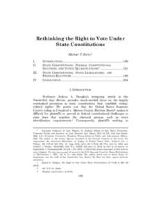 Rethinking the Right to Vote Under State Constitutions Michael T. Morley * I. II. III.