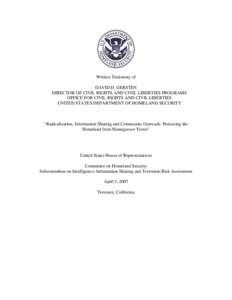 Written Testimony of DAVID D. GERSTEN DIRECTOR OF CIVIL RIGHTS AND CIVIL LIBERTIES PROGRAMS OFFICE FOR CIVIL RIGHTS AND CIVIL LIBERTIES UNITED STATES DEPARTMENT OF HOMELAND SECURITY