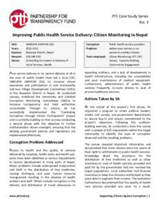 PTF Case Study Series No. 3 Improving Public Health Service Delivery: Citizen Monitoring in Nepal CSO: Years: