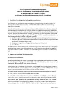 AGB (Allgemeine Geschäftsbedingungen) über die Verarbeitung personenbezogener Daten im Auftrag nach Art. 28 Abs. 3 DSGVO im Rahmen der Dienstleistungen des Portals Terminland 1. Gesetzliche Grundlagen der Auftragsdaten