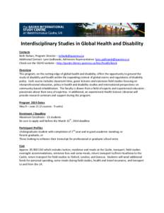 Interdisciplinary Studies in Global Health and Disability Contacts Beth Richan, Program Director – [removed] Additional Contact: Lynn Sadlowski, Admission Representative- [removed] Check out th