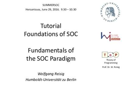 SUMMERSOC Hersonissos, June 29,  – 10.30 Tutorial Foundations of SOC