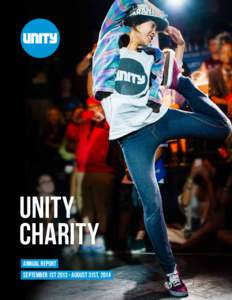 UNITY Charity annual report September 1st[removed]August 31st, 2014  TABLE