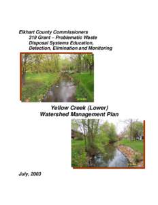 Elkhart County Commissioners 319 Grant – Problematic Waste Disposal Systems Education, Detection, Elimination and Monitoring  Yellow Creek (Lower)