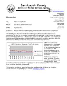 San Joaquin County Emergency Medical Services Agency http://www.sjgov.org/ems Mailing Address PO Box 220 French Camp, CA 95231