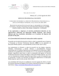 Subsecretaría de Educación Media Superior  “2014, Año Octavio Paz.” México, D.F., a 26 de agosto de[removed]SERVICIO PROFESIONAL DOCENTE