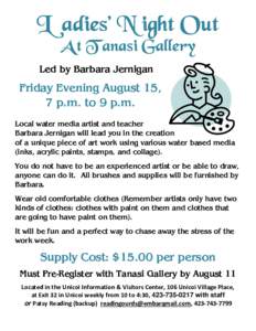 Ladies’ Night Out At Tanasi Gallery Led by Barbara Jernigan  Friday Evening August 15,
