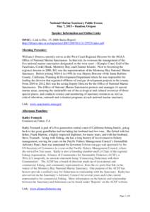 National Marine Sanctuary Public Forum May 7, 2015 – Bandon, Oregon Speaker Information and Online Links OPAC: Link to Dec. 15, 2006 Status Report: http://library.state.or.us/repository/2007index.pdf M