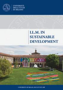 LL.M. IN SUSTAINABLE DEVELOPMENT UNIVERSITY OF MILAN, FACULTY OF LAW