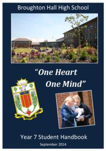 Broughton Hall High School  “One Heart One Mind”  Year 7 Student Handbook