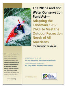 United States / United States Army Corps of Engineers / Bureau of Outdoor Recreation / Government / National Park Service / Recreation / Civilian Conservation Corps / Humanities / Outdoor Industry Association / Conservation in the United States / Federal assistance in the United States / Land and Water Conservation Fund