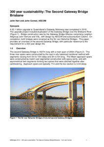 300 year sustainability: The Second Gateway Bridge Brisbane John Hart and John Connal, AECOM