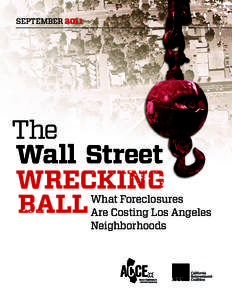 SEPTEMBER[removed]The Wall Street WRECKING What Foreclosures