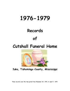 Microsoft Word[removed]Cutshall Funeral Home Records.doc