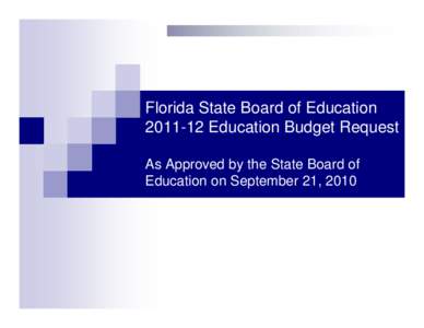 Florida State Board of Education[removed]Education Budget Request