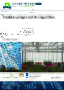 Praktijkervaringen met de DaglichtKas  H.F. de Zwart, F. van Noort Rapport GTB-1157