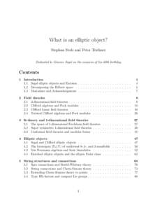 What is an elliptic object? Stephan Stolz and Peter Teichner Dedicated to Graeme Segal on the occasion of his 60th birthday Contents 1 Introduction