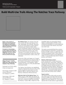 National Park Service U.S. Department of the Interior Federal Lands Transportation Program Build Multi-Use Trails Along The Natchez Trace Parkway