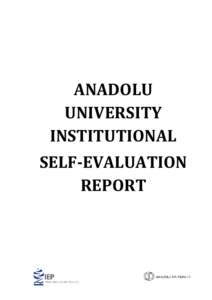 ANADOLU UNIVERSITY INSTITUTIONAL SELF-EVALUATION REPORT