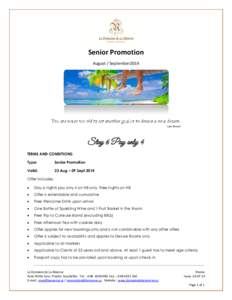 Senior Promotion August / September2014 -Les Brown  Stay 6 Pay only 4