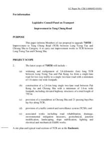 LC Paper No. CB[removed])  For information Legislative Council Panel on Transport Improvement to Tung Chung Road PURPOSE