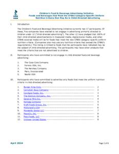 Children’s Food & Beverage Advertising Initiative Foods and Beverages that Meet the CFBAI Category-Specific Uniform Nutrition Criteria that May Be in Child-Directed Advertising I.  Introduction