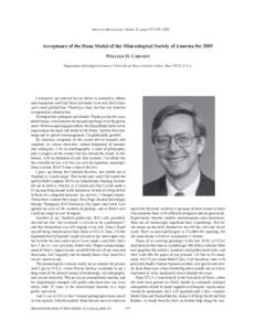 American Mineralogist, Volume 91, pages 977–978, 2006  Acceptance of the Dana Medal of the Mineralogical Society of America for 2005 WILLIAM D. CARLSON Department of Geological Sciences, University of Texas at Austin, 