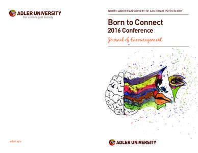 NORTH AMERICAN SOCIETY OF ADLERIAN PSYCHOLOGY  Born to Connect 2016 Conference  Journal of Encouragement