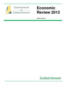 Economy of Saskatchewan / Geography of Saskatchewan / Saskatchewan / Saskatoon / Western Canada