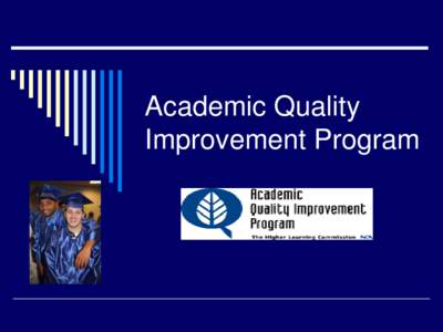 Academic Quality Improvement Program AQIP at Pulaski Tech  Pulaski Technical College’s accrediting