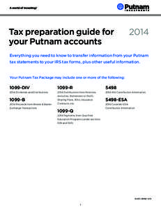 Tax preparation guide for your Putnam accounts[removed]Everything you need to know to transfer information from your Putnam